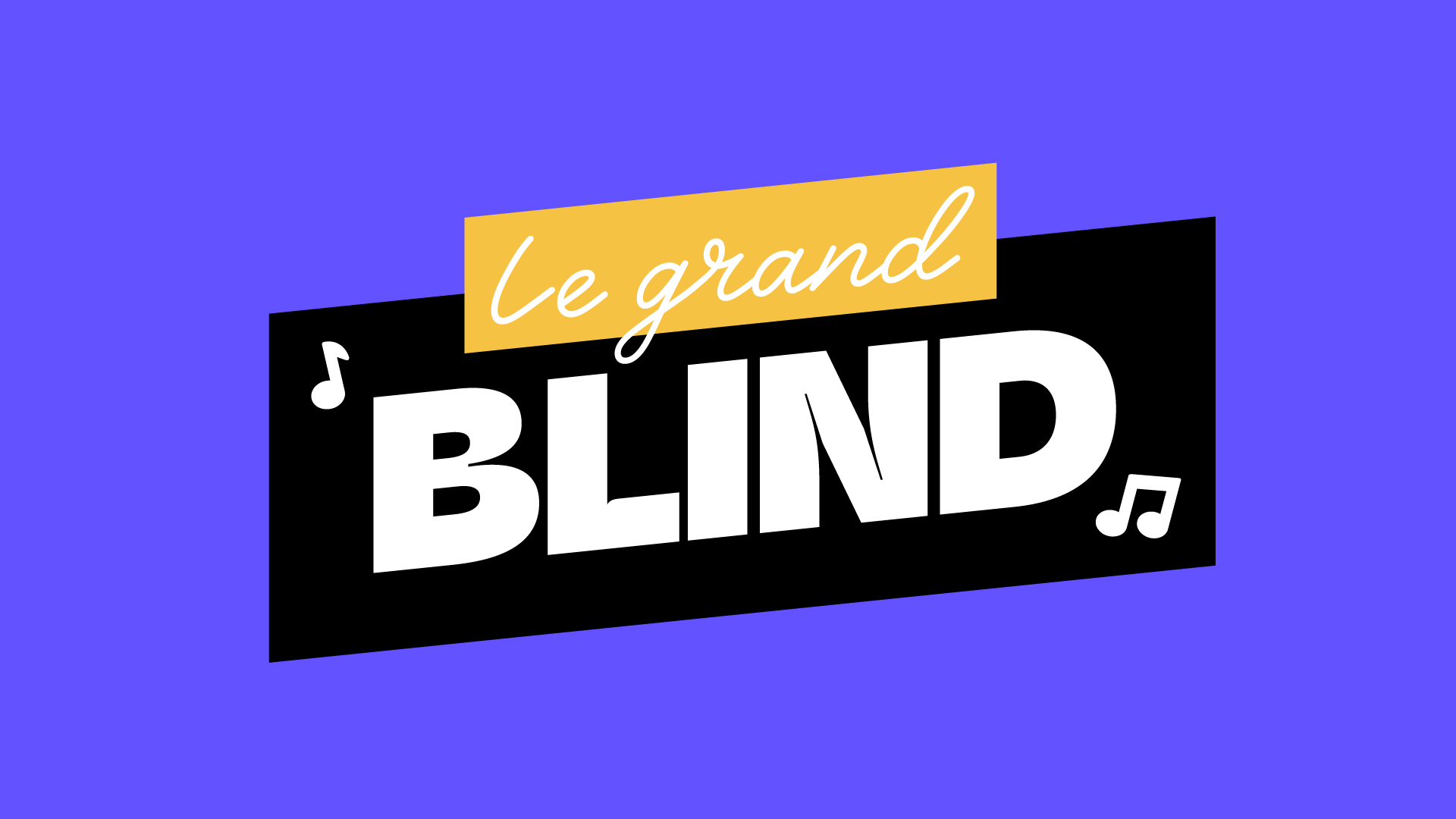 Le Grand Blind