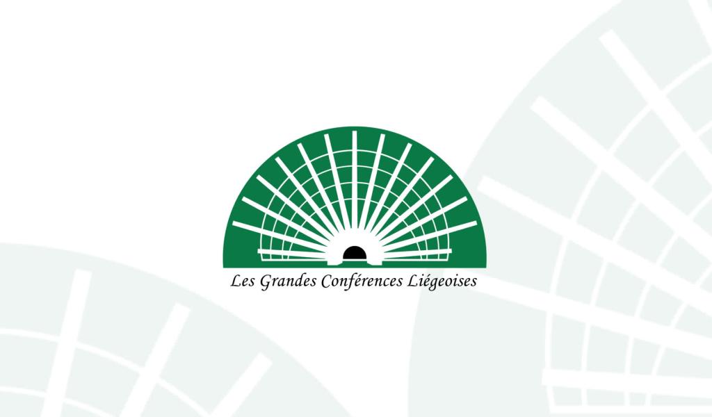 Grandes Conférences liégeoises 2026