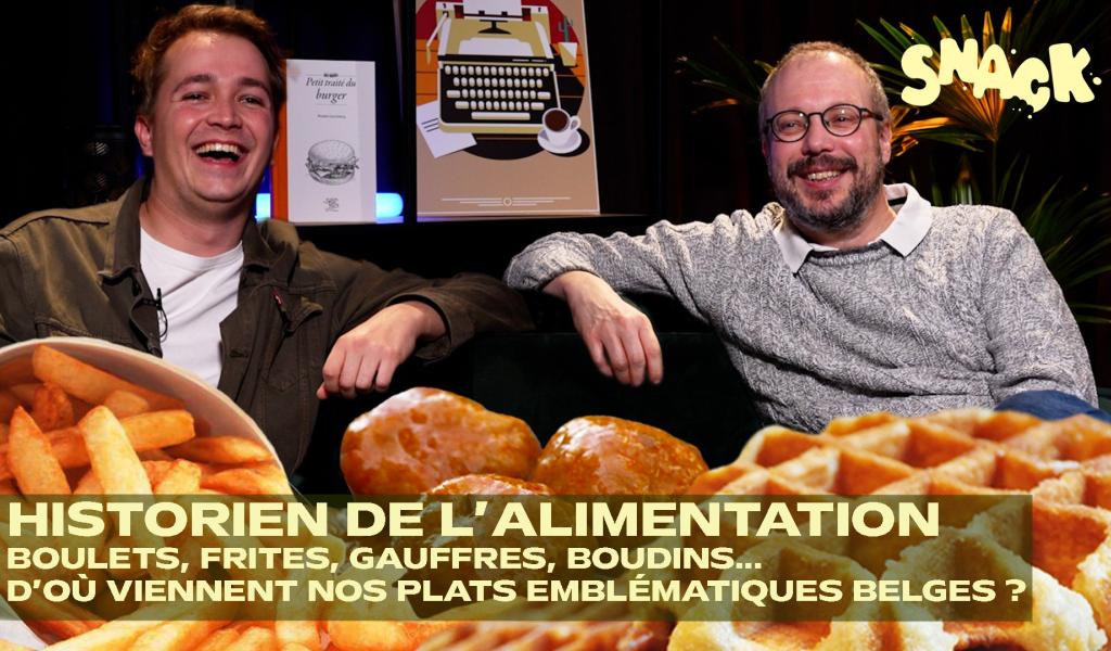 Snack - Boulets, frites, gaufres : nos spécialités belges ont une histoire