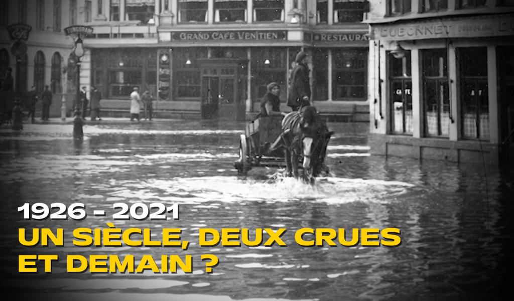 Mag de la Rédac' 1926 - 2021 un siècle, deux crues et demain?