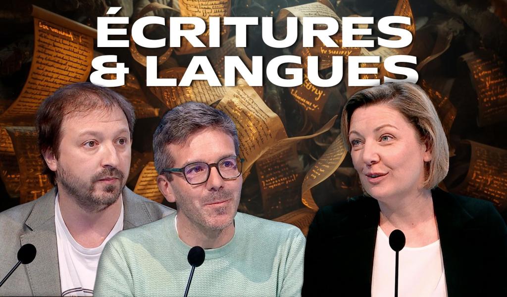 Écritures et langues : et si le passé avait encore des choses à nous dire ?