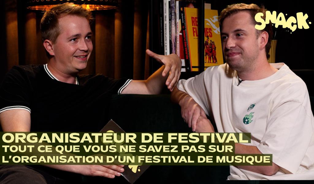 Snack - Stress, artistes, imprévus : les secrets d'un organisateur de festival électro