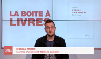 La boîte à livres - Martin Moreau, L'arôme d'un instant (Editions Lamiroy)
