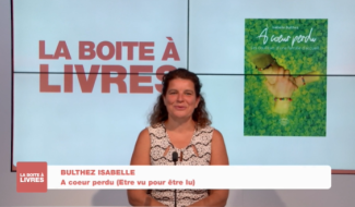La boîte à livres - Isabelle Bulthez, à coeur perdu (Etre vu pour être lu)