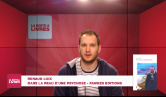 Boite à livres Renaud Loix, Dans la peau d'une psychose (Fawkes Editions) 