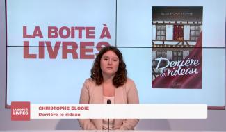 Boite à livres - Elodie Christophe, Derrière le rideau