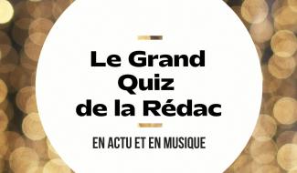 Grand Quizz de l'actu 2024