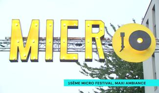 15e Micro festival, maxi ambiance