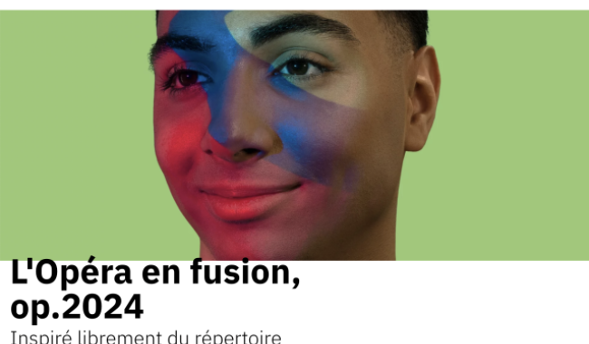 Opéra en fusion op 2024