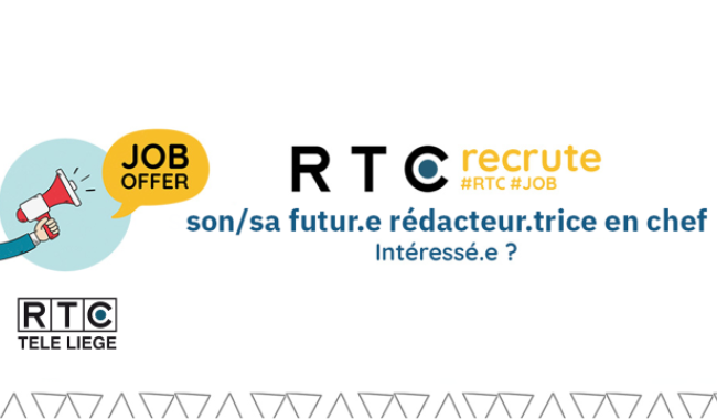 RTC-Télé Liège recrute son/sa futur.e rédacteur.trice en chef