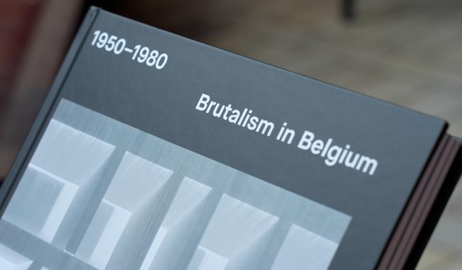 Etat des lieux : "Brutalism in Belgium 1950-1980"