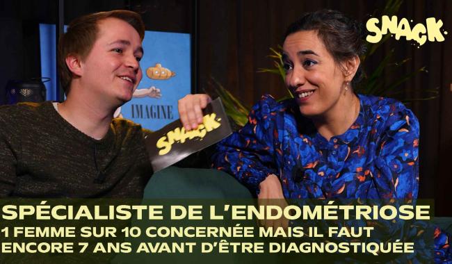 Snack : spécialiste en endométriose, traitements, symptômes, dépistage tout savoir sur cette maladie