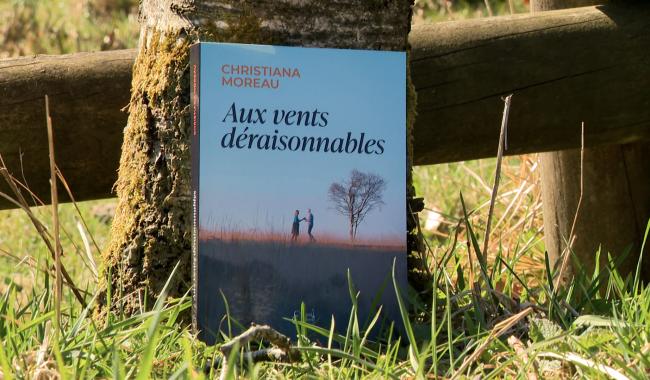 "Aux vents déraisonnables" : le nouveau roman de Christiana Moreau