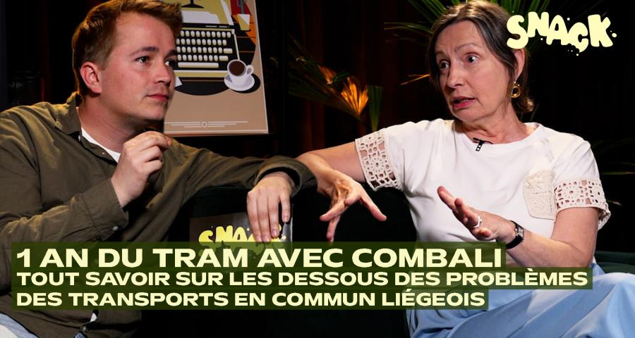 Snack - 1 an du tram de Liège : le réseau TEC est-il devenu un cauchemar ? | CoMBaLi nous répond