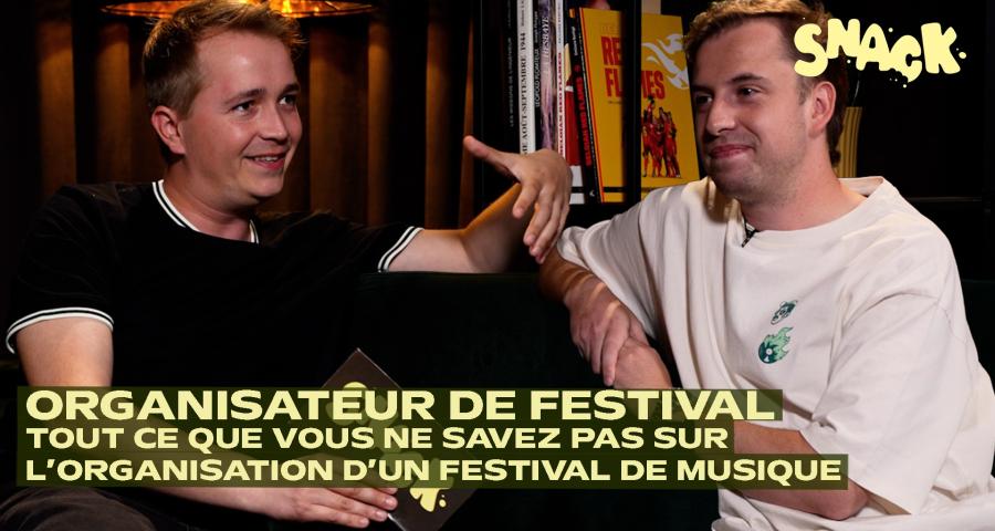 Snack - Stress, artistes, imprévus : les secrets d'un organisateur de festival électro