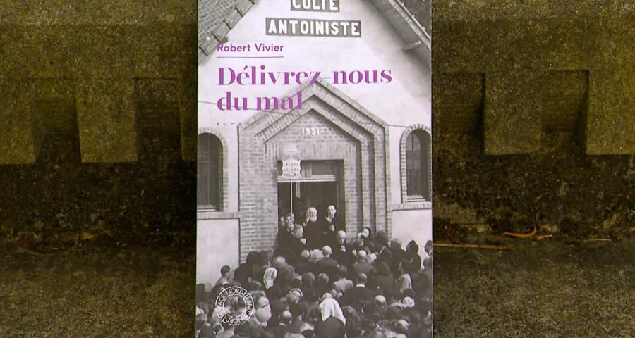 Culte antoiniste : réédition du roman de Robert Vivier
