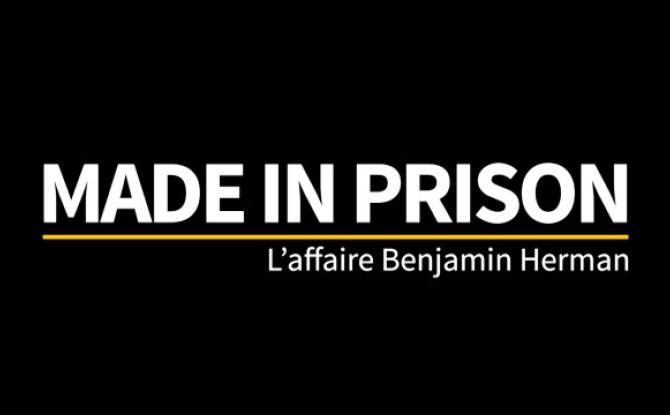 Actu L : Made in Prison - L'affaire Benjamin Herman