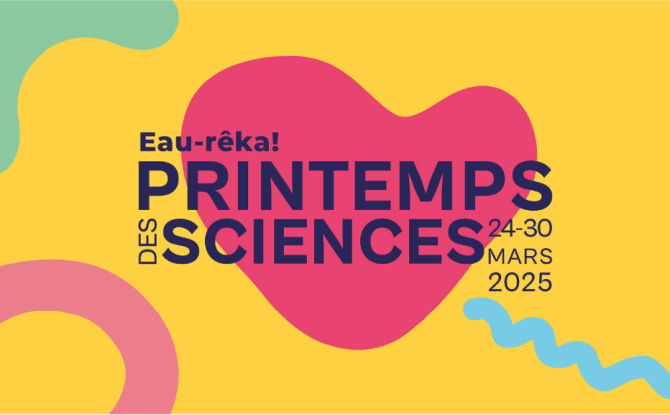 15e édition du Printemps des sciences en Wallonie et à Bruxelles
